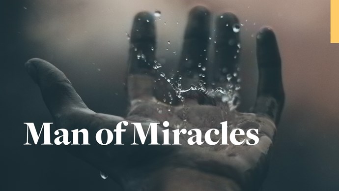 Man of Miracles